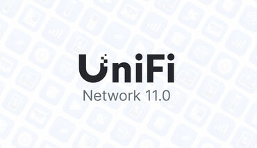 UniFi Network 11 Release: Überblick der Neuerungen der neuen Version