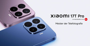 Xiaomi 17T Pro und 17T Smartphones mit Leica-Optik ab 749 €