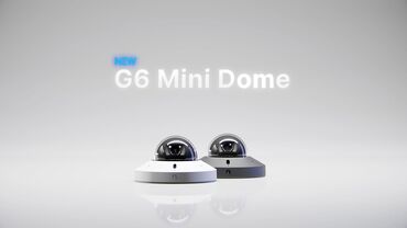 G6 Mini Dome G6 Mini Dome