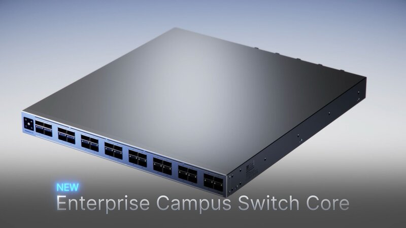 UniFi Enterprise Campus Switch UniFi Enterprise Campus Switch