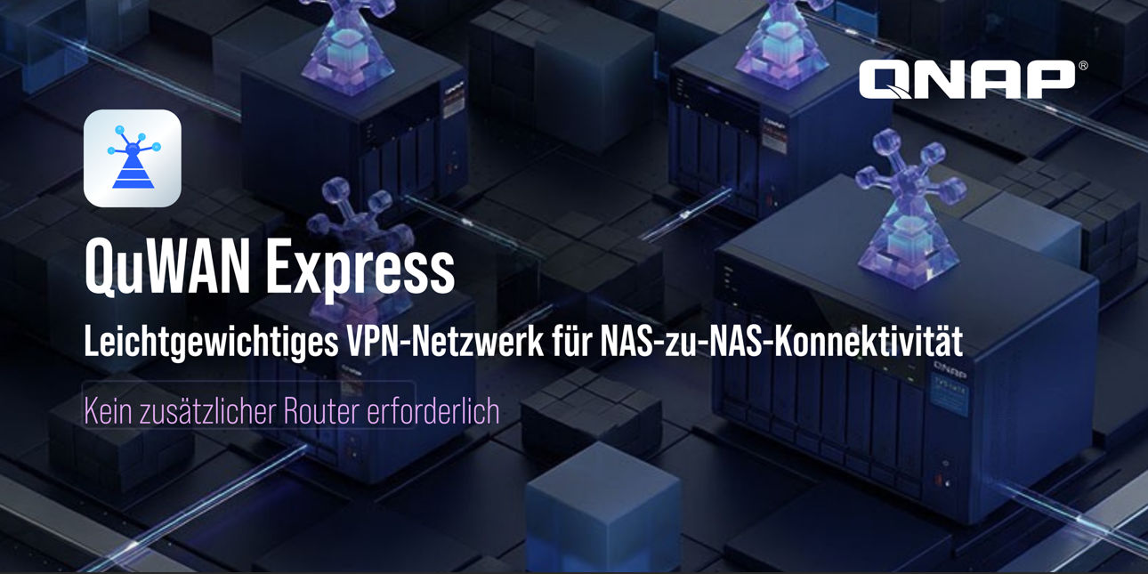 QNAP QuWAN Express: Kompakte VPN-Lösung für vereinfachten Datentransfer und externe Datensicherung