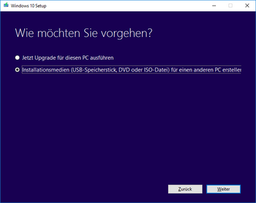Windows 10 vom USB-Stick installieren 01 - Installationsmedien oder Upgrade