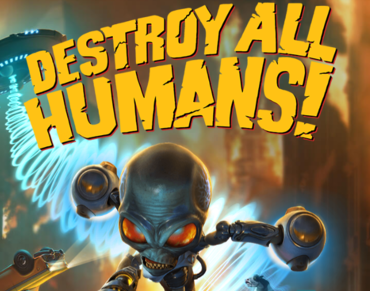 Destroy all Humans angespielt