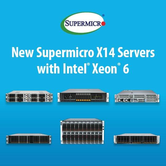 Supermicro X14 Server mit Intel Xeon 6-Gen 6700 und 6900 Prozessoren  Bild © Supermicro