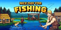 Nice Day for Fishing, das Pixel-RPG angespielt
