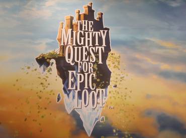 The Mighty Quest for Epic Loot angespielt